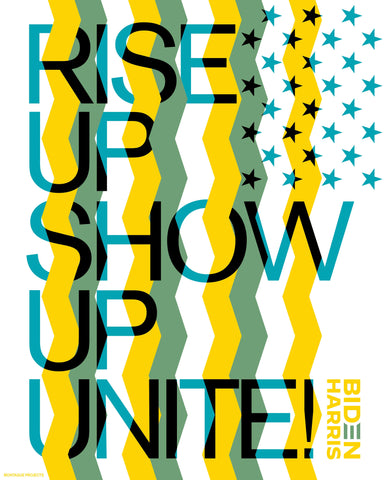 Rise up Show Up Unite! by Julian Montague, Yellow | Green