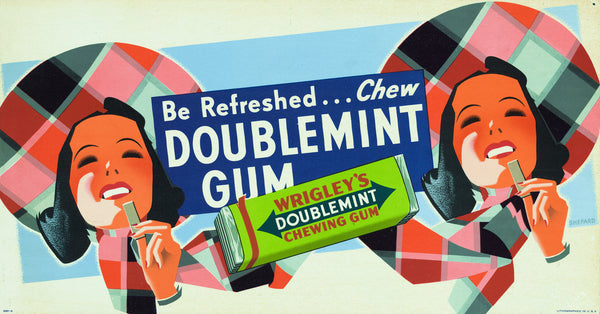 Wrigley's Double Mint Gum: Be refreshed . . .